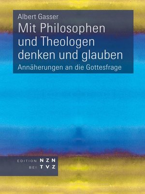 cover image of Mit Philosophen und Theologen denken und glauben
